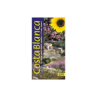Sunflower Books Costa Blanca Sunflower Walking Guide (häftad, eng)