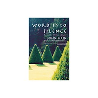 Canterbury Press Norwich Word into Silence (häftad, eng)