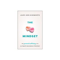 John Wiley And Sons Ltd The Self-Love Mindset (häftad, eng)
