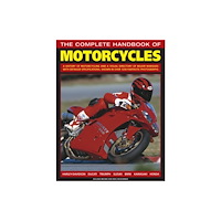 Anness publishing Complete Handbook of Motorcycles (häftad, eng)