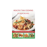 Anness publishing Healthy Thai Cooking (häftad, eng)
