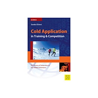 Meyer & Meyer Sport (UK) Ltd Cold Application in Training & Competition (häftad, eng)