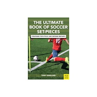 Meyer & Meyer Sport (UK) Ltd The Ultimate Book of Soccer Set-Pieces (häftad, eng)