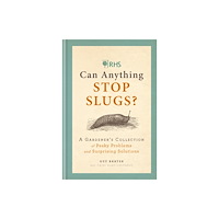 Octopus publishing group RHS Can Anything Stop Slugs? (inbunden, eng)