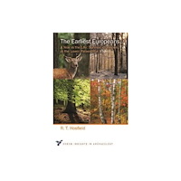 Oxbow books The Earliest Europeans - A Year in the Life (häftad, eng)