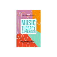 Jessica kingsley publishers Music Therapy Supervision (häftad, eng)
