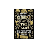 Profile Books Ltd Embers of the Hands (häftad, eng)