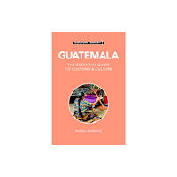 Kuperard Guatemala - Culture Smart! (häftad, eng)