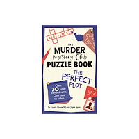 Michael O'Mara Books Ltd The Murder Mystery Club Puzzle Book: The Perfect Plot (häftad, eng)