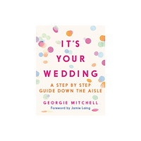 Michael O'Mara Books Ltd It's Your Wedding (häftad, eng)