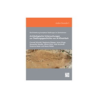 Archaeopress Die Entstehung komplexer Siedlungen im Zentraloman: Archaologische Untersuchungen zur Siedlungsgeschichte von Al-Khashba...