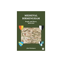 Archaeopress Medieval Birmingham (häftad, eng)