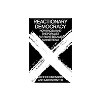 Verso Books Reactionary Democracy (häftad, eng)