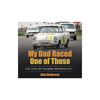 The History Press Ltd My Dad Raced One of Those (häftad, eng)