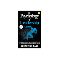 Harriman House Publishing The Psychology of Leadership (häftad, eng)