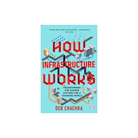 Transworld publishers ltd How Infrastructure Works (häftad, eng)