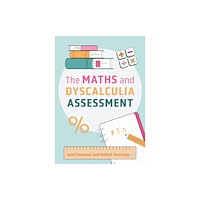 Jessica kingsley publishers The Maths and Dyscalculia Assessment (häftad, eng)