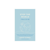 Jessica kingsley publishers Stop the World I Want to Get Off (häftad, eng)
