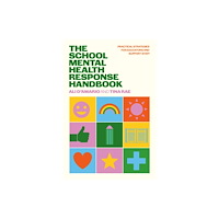 Jessica kingsley publishers The School Mental Health Response Handbook (häftad, eng)