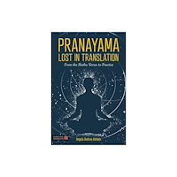 Jessica kingsley publishers Pranayama Lost in Translation (häftad, eng)