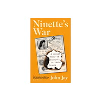 Profile Books Ltd Ninette's War (inbunden, eng)