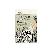 Profile Books Ltd The Return of the Grey Partridge (häftad, eng)