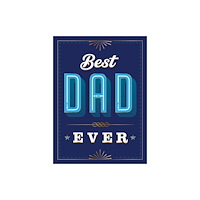 Octopus publishing group Best Dad Ever (inbunden, eng)