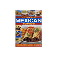 Anness publishing Chili-hot Mexican Cookbook (häftad, eng)