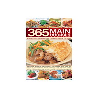 Anness publishing 365 Main Courses (inbunden, eng)