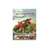 Anness publishing Low-Carbohydrate Cooking, The Complete Book of (häftad, eng)