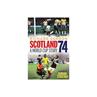 Bonnier Books Ltd Scotland '74 (häftad, eng)
