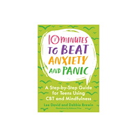 Jessica kingsley publishers 10 Minutes to Beat Anxiety and Panic (häftad, eng)
