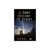 Y Lolfa A Brief History of Wales (häftad, eng)