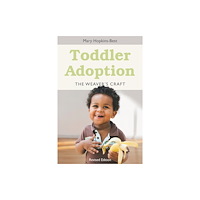 Jessica kingsley publishers Toddler Adoption (häftad, eng)