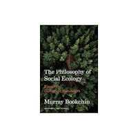 AK Press The Philosophy of Social Ecology (häftad, eng)