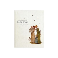 Sheldrake Press Kate Greenaway Baby Book, The (inbunden, eng)
