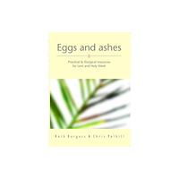 Wild Goose Publications Eggs and Ashes (häftad, eng)