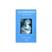 Taylor & francis ltd The Undead Mother (häftad, eng)