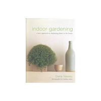 Anness publishing Indoor Gardening (inbunden, eng)