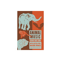 Strange Attractor Press Animal Music (häftad, eng)