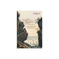 Royal Botanic Gardens Napoleon’s Garden Island (inbunden, eng)