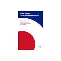 Watkins Media Limited 1996 And The End of History (häftad, eng)