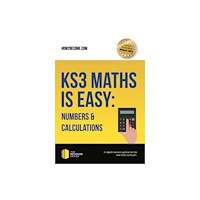 How2become Ltd KS3 Maths is Easy: Numbers & Calculations. Complete Guidance for the New KS3 Curriculum (häftad, eng)