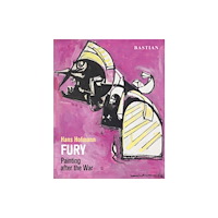 Paul Holberton Publishing Ltd Hans Hofmann: FURY (häftad, eng)
