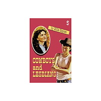 Salamander Street Limited Cowboys and Lesbians (häftad, eng)
