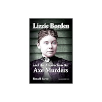 Waterside Press Lizzie Borden and the Massachusetts Axe Murders (häftad, eng)