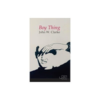 Arc Publications Boy Thing (häftad, eng)