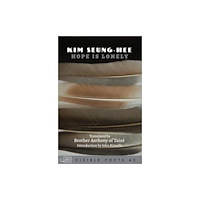 Arc Publications Hope is Lonely (häftad, eng)