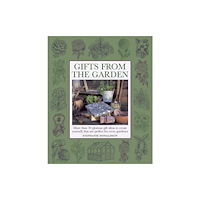 Anness publishing Gifts from the Garden (inbunden, eng)