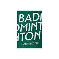 Burning Eye Books Badminton (häftad, eng)